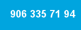 906 335 71 94 906 335 71 94